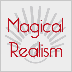 Magical Realism