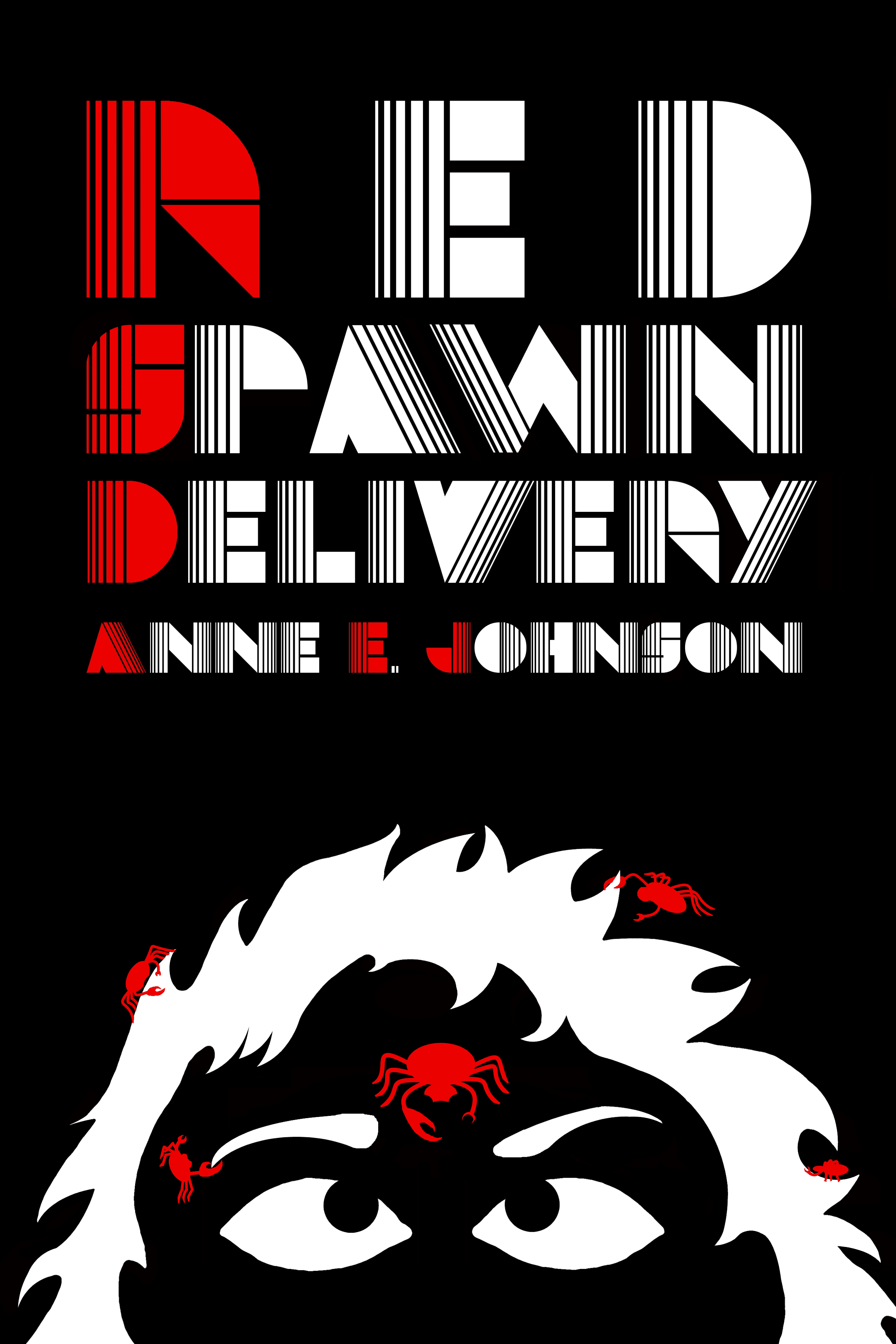 Read more about the article Blastoff: Red Spawn Delivery by Anne E. Johnson