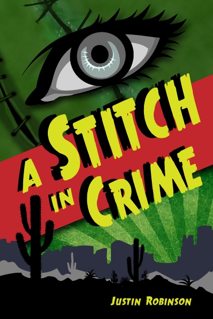 Read more about the article Giveaway: A Stitch in Crime by Justin Robinson